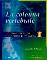 copertina di La colonna vertebrale - Fondamenti di diagnosi e terapia