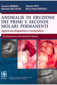 copertina di Anomalie di eruzione dei primi e secondi molari permanenti - Approcciodiagnostico ...