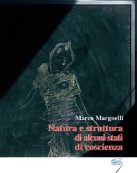 copertina di Natura e struttura di alcuni stati di coscienza