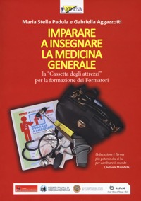copertina di Imparare a insegnare la medicina generale - La ''cassetta degli attrezzi'' per la ...