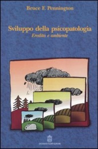 copertina di Sviluppo della psicopatologia - Eredita' e ambiente