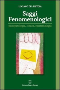 copertina di Saggi Fenomenologici - Psicopatologia - clinica - epistemologia