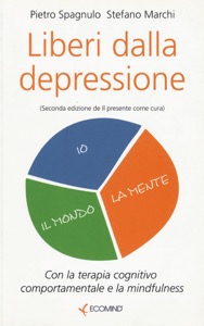 copertina di Liberi dalla depressione - Con la terapia cognitivo comportamentale e la mindfulness