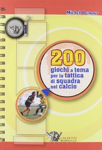 copertina di 200 giochi a tema per la tattica di squadra nel calcio