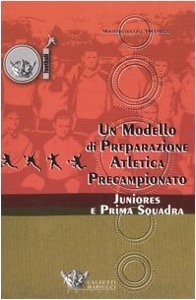 copertina di Un modello di preparazione atletica precampionato per juniores e prima squadra