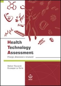 copertina di Health technology assessment - Principi, dimensioni e strumenti 