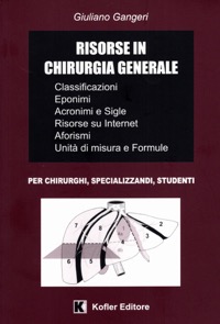 copertina di Risorse in chirurgia generale - Classificazioni - Interventi chirurgici e tecniche ...