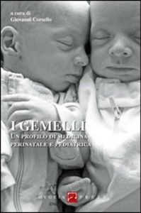 copertina di I gemelli - Un profilo di medicina perinatale e pediatrica