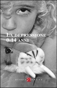 copertina di La depressione 0 - 14 anni