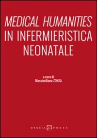 copertina di Medical humanities in infermieristica neonatale