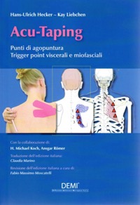 copertina di Acu - Taping - Punti di agopuntura - Trigger point viscerali e miofasciali