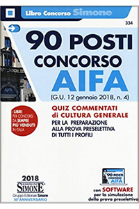 copertina di 90 posti Concorso AIFA ( Agenzia Italiana del Farmaco ) Quiz commentati di cultura ...