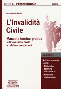 copertina di L' Invalidita' Civile - Manuale teorico - pratico sull' invalidita' civile e relative ...