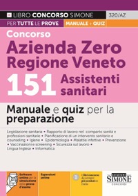 copertina di Concorso Azienda Zero Regione Veneto 151 Assistenti sanitari - Manuale e quiz per ...