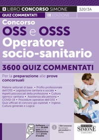 copertina di Concorso OSS e OSSS Operatore Socio - Sanitario - 3600 quiz commentati per la preparazione ...