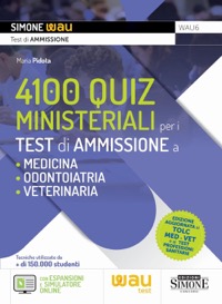 copertina di 4100 Quiz Ministeriali per i Test di Ammissione a Medicina, Odontoiatria e Veterinaria ...