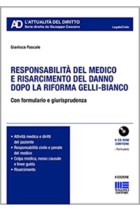copertina di Responsabilita' del medico e risarcimento del danno dopo la riforma Gelli - Bianco