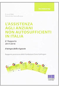 copertina di L' assistenza agli anziani non autosufficienti in Italia - Sesto apporto 2017 - 2018: ...