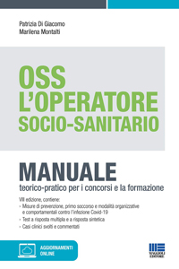 copertina di OSS L' operatore socio-sanitario. Manuale Teorico Pratico per i concorsi e la formazione. ...