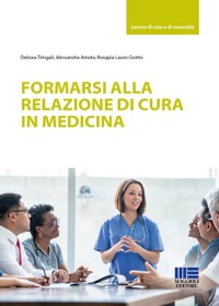 copertina di Formarsi alla relazione di cura in medicina