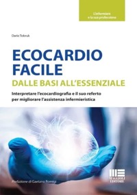 copertina di Ecocardio Facile - Dalle basi all' essenziale - Interpretare l' ecocardiografia e ...