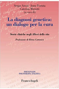 copertina di La diagnosi genetica: un dialogo per la cura - Storie cliniche negli Alberi della ...