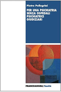 copertina di Per una psichiatria senza ospedali psichiatrici giudiziari