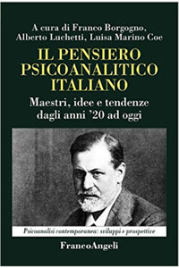 copertina di Il pensiero psicoanalitico italiano - Maestri, idee e tendenze dagli anni '20 ad ...
