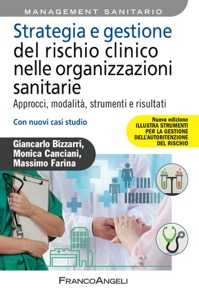 copertina di Strategia e gestione del rischio clinico nelle organizzazioni sanitarie - Approcci, ...