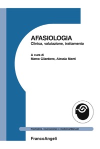 copertina di Afasiologia - Clinica, valutazione, trattamento