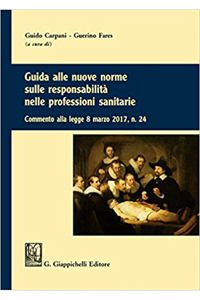 copertina di Guida alle nuove norme sulle responsabilita' nelle professioni sanitarie - Commento ...