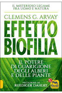 copertina di Effetto Biofilia - Il potere di guarigione degli alberi e delle piante