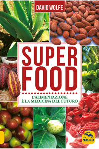 copertina di Superfood - L' alimentazione e' la medicina del futuro