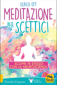 copertina di Meditazione per scettici - Scopri te stesso con la neuroscinza