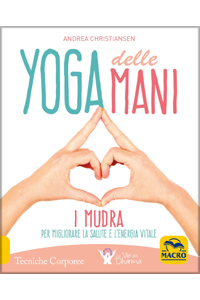 copertina di Yoga delle Mani - I Mudra per migliorare la salute e l' energia vitale