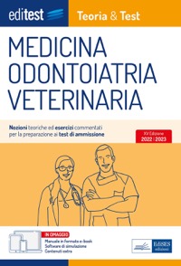 copertina di EdiTest - Teoria & Test - Medicina , Odontoiatria , Veterinaria 2022 / 2023 - Nozioni ...