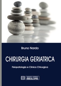 copertina di Chirurgia Geriatrica - Fisiopatologia e Clinica Chirurgica