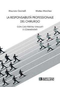 copertina di La responsabilità professionale del chirurgo - Con casi peritali simulati e commentati