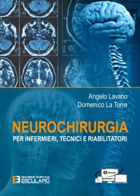 copertina di Neurochirurgia per Infermieri Tecnici e Riabilitatori