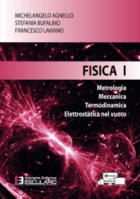 copertina di Fisica 1 - Metrologia , Meccanica , Termodinamica , Elettrostatica nel vuoto
