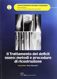 copertina di Il trattamento del deficit osseo : metodi e procedure di ricostruzione