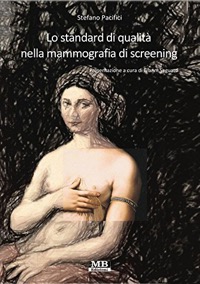 copertina di Lo standard di qualita' nella mammografia di screening