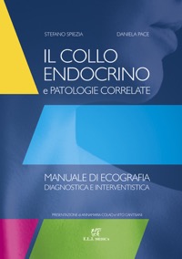 copertina di Il collo endocrino e patologie correlate - Manuale di ecografia diagnostica e interventistica