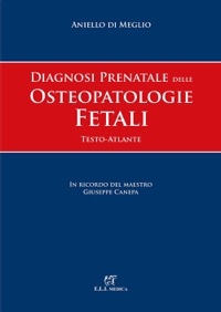 copertina di Diagnosi prenatale delle osteopatologie fetali - Testo atlante