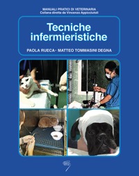 copertina di Tecniche infermieristiche - Manuali pratici di veterinaria
