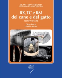 copertina di RX, TC ( Tomografia Computerizzata ) e RM ( Risonanza Magnetica ) del cane e del ...