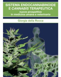 copertina di Sistema endocannabinoide e cannabis terapeutica - Nuove prospettive in medicina umana ...