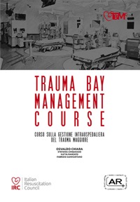 copertina di Trauma Bay Management Course - Corso sulla gestione intraospedaliera del Trauma Maggiore