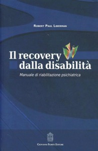 copertina di Il recovery dalla disabilita' - Manuale di riabilitazione psichiatrica