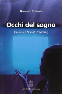 copertina di Occhi del sogno - Cinema e Social Dreaming